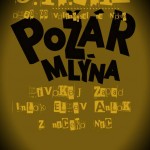 Požár Mlýna - plakát